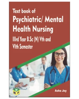 Text book of Psychiatric/ Mental Health Nursing for Vth & VIth Semester BSc Nursing